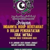 Program Indahnya Hidup Bersyariat Daerah Hulu Terengganu 2025